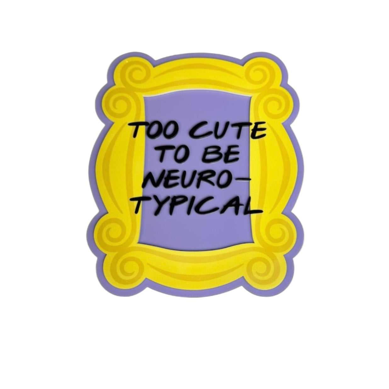 Friends Frame Sign (Custom Text)
