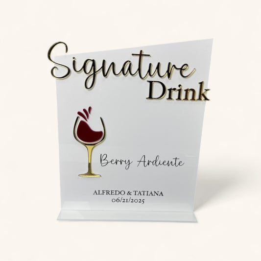 Signature Drink Sign (Single)